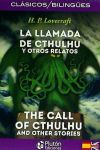 La llamada de cthulhu y otros relatos / The call of cthulhu and other stories