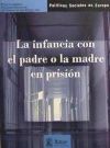 La infancia con el padre o la madre en prisión