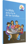 La Biblia aviva la fe de las familias: Sesiones para animar la pastoral familiar desde la palabra...