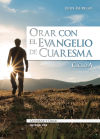 Bild des Verkufers fr Orar con el Evangelio de Cuaresma. Ciclo A zum Verkauf von AG Library