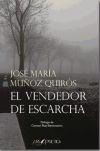 Seller image for El vendedor de escarcha: (prlogo de Carmen Ruiz Barrionuevo) for sale by AG Library