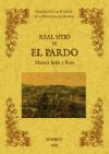 Imagen del vendedor de Real sitio de El Pardo. Biblioteca de la provincia de Madrid: crnica de sus pueblos. a la venta por AG Library