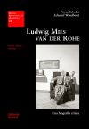 Imagen del vendedor de Ludwig Mies van der Rohe: una biografa crtica a la venta por AG Library