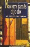 Seller image for Navarra jams dijo no al estatuto vasco for sale by AG Library