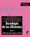 TecnologÃa de los alimentos. Vol. II: Alimentos de origen animal