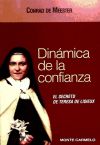 Dinámica de la confianza : génesis y estructura del "camino de infancia espiritual" de Santa Tere...