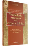 Vocabulario razonado de exégesis bíblica : los términos, las aproximaciones, los autores