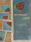 Seller image for Tot pensant. contes for sale by AG Library