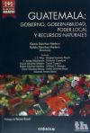 Image du vendeur pour Guatemala : gobierno, gobernabilidad, poder local y recursos naturales mis en vente par AG Library