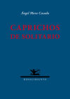 Seller image for Caprichos de solitario for sale by AG Library