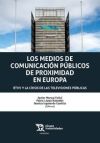 Image du vendeur pour Los Medios de Comunicacin Pblicos de Proximidad en Europa mis en vente par AG Library