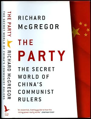 Imagen del vendedor de The Party | The Secret World of China's Communist Rulers a la venta por Little Stour Books PBFA Member