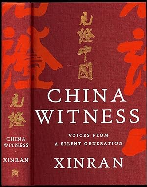 Seller image for China Witness | Voices From a Silent Generation for sale by Little Stour Books PBFA Member