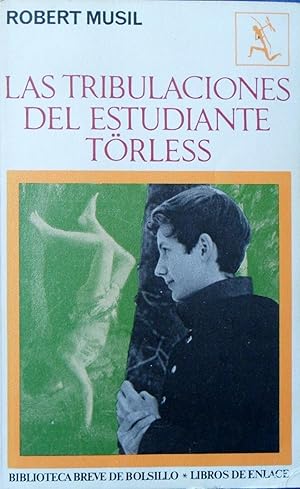 Seller image for Las Tribulaciones Del Estudiante Torless for sale by La Bodega Literaria
