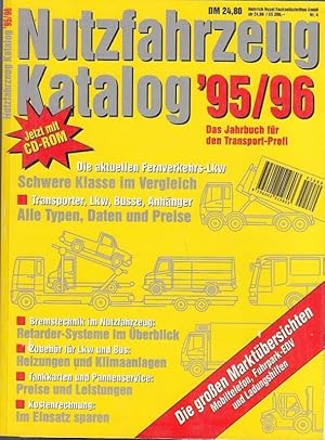 Seller image for Nutzfahrzeug - Katalog 95 / 96 (1995 - 1996). Das Jahrbuch fr den Transport-Profi. Die aktuellen Fernverkehrs-Lkw. Schwere Klasse im Vergleich. Transporter, Lkw, Busse, Anhger. Alle Daten, Typen und Preise. Bremstechnik im Nutzfahrzeug : Retarder-Systeme im berblick. Zubehr fr Lkw und Bus : Heizungen, Klimaanlagen. Tankkarten und Pannenservice : Preise und Leistungen. Kostenrechnung : Im Einsatz sparen. for sale by Antiquariat Carl Wegner