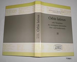 Seller image for Orbis latinus oder Verzeichnis der wichtigsten lateinischen Orts- und Lndernamen for sale by Versandhandel fr Sammler