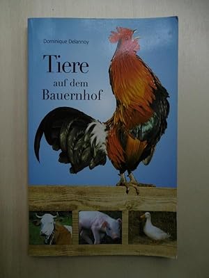 Image du vendeur pour Tiere auf dem Bauernhof. mis en vente par Antiquariat Steinwedel