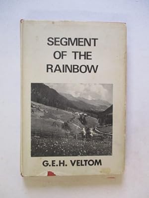 Segment of the rainbow : notes on an Austrian holiday