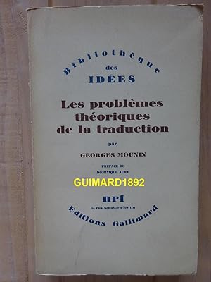 Les Problèmes théoriques de la traduction