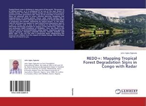 Seller image for REDD+: Mapping Tropical Forest Degradation Signs in Congo with Radar for sale by AHA-BUCH GmbH