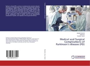 Seller image for Medical and Surgical Complications of Parkinsons disease (PD) for sale by AHA-BUCH GmbH