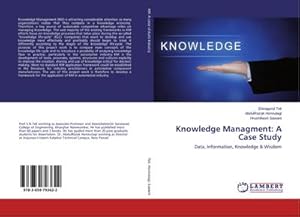 Imagen del vendedor de Knowledge Managment: A Case Study : Data, Information, Knowledge & Wisdom a la venta por AHA-BUCH GmbH