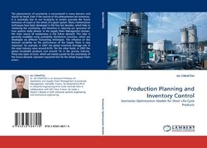 Seller image for Production Planning and Inventory Control : Stochastic Optimization Models for Short Life-Cycle Products for sale by AHA-BUCH GmbH