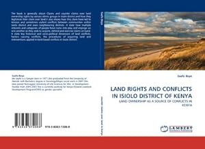 Seller image for LAND RIGHTS AND CONFLICTS IN ISIOLO DISTRICT OF KENYA : LAND OWNERSHIP AS A SOURCE OF CONFLICTS IN KENYA for sale by AHA-BUCH GmbH