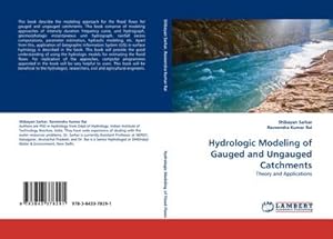 Seller image for Hydrologic Modeling of Gauged and Ungauged Catchments : Theory and Applications for sale by AHA-BUCH GmbH