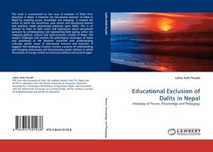 Seller image for Educational Exclusion of Dalits in Nepal : Interplay of Power, Knowledge and Pedagogy for sale by AHA-BUCH GmbH