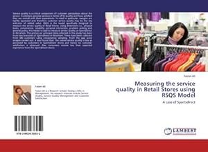 Immagine del venditore per Measuring the service quality in Retail Stores using RSQS Model : A case of Sportsdirect venduto da AHA-BUCH GmbH