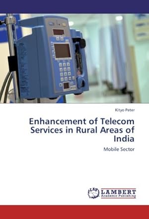 Seller image for Enhancement of Telecom Services in Rural Areas of India : Mobile Sector for sale by AHA-BUCH GmbH