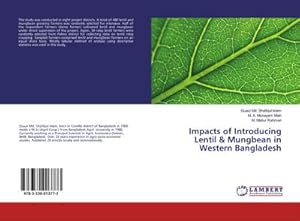 Immagine del venditore per Impacts of Introducing Lentil & Mungbean in Western Bangladesh venduto da AHA-BUCH GmbH