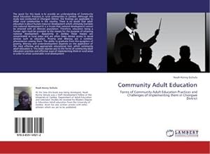 Seller image for Community Adult Education : Forms of Community Adult Education Practices and Challenges of Implementing them in Chongwe District for sale by AHA-BUCH GmbH