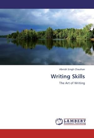 Imagen del vendedor de Writing Skills : The Art of Writing a la venta por AHA-BUCH GmbH