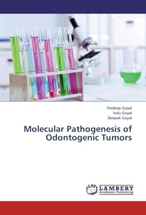 Seller image for Molecular Pathogenesis of Odontogenic Tumors for sale by AHA-BUCH GmbH