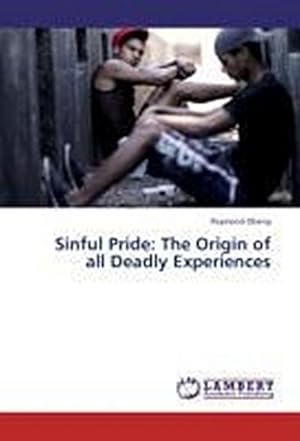 Seller image for Sinful Pride: The Origin of all Deadly Experiences for sale by AHA-BUCH GmbH