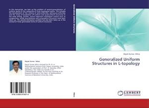 Imagen del vendedor de Generalized Uniform Structures in L-topology a la venta por AHA-BUCH GmbH