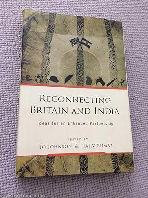 Bild des Verkufers fr Reconnecting Britain and India: Ideas for an Enhanced Partnership zum Verkauf von 84 Charing Cross Road Books, IOBA