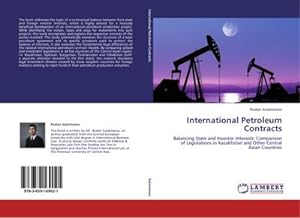 Imagen del vendedor de International Petroleum Contracts a la venta por BuchWeltWeit Ludwig Meier e.K.