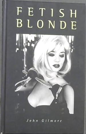 Bild des Verkufers fr Fetish Blonde zum Verkauf von Chapter 1