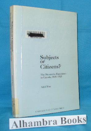 Subjects or Citizens? The Mennonite Experience in Canada, 1870-1925