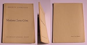 Seller image for Madame Sans-Gene. Commedia di Vittoriano Sardou ed E. Moreau ridotta per le scene liriche in tre atti (4 quadri) da Renato Simoni. Musica di Umberto Giordano for sale by Primo Bertocco