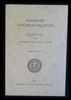 Bild des Verkufers fr Hansische Geschichtsbltter; 89. Jahrgang zum Verkauf von ANTIQUARIAT Franke BRUDDENBOOKS