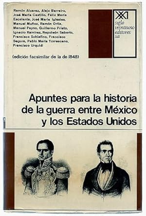 Immagine del venditore per Apuntes para la historia de la guerra entre Mxico y los Estados Unidos. [Edicin facsimilar de la de 1848] venduto da Lirolay