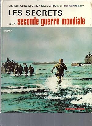 Les secrets de la seconde guerre mondiale (un grand livre "questions-réponses")