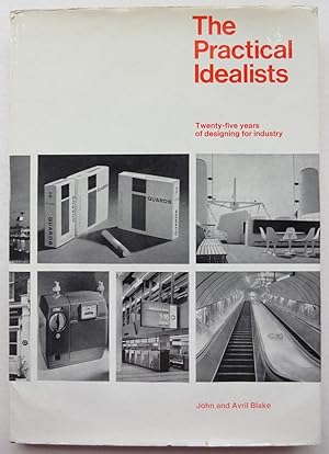 Image du vendeur pour The Practical Idealists: Twenty-five Years of Designing for Industry mis en vente par George Ong Books