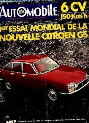 Image du vendeur pour L'AUTOMOBILE - N292 - SEPT 1970 / 6CV - 150 Km/h / 1er ESSAI MOPNDIAL DE LA NOVELLE CITROEN GS etc. mis en vente par Le-Livre