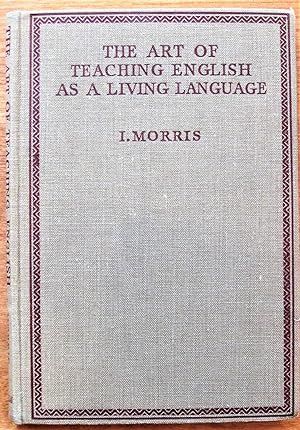 The Art of Teaching English as a Living Language