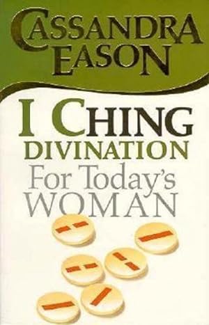 I Ching for Today's Woman (Divination for today's woman)